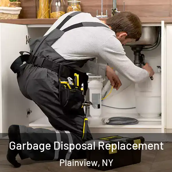  Garbage Disposal Replacement Plainview, NY