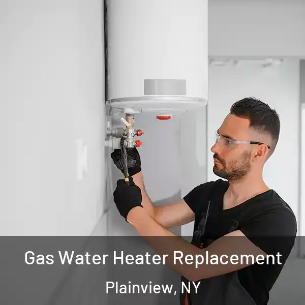  Gas Water Heater Replacement Plainview, NY