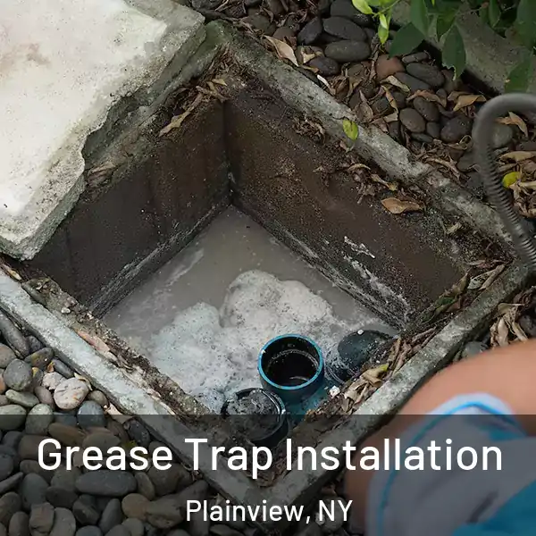  Grease Trap Installation Plainview, NY