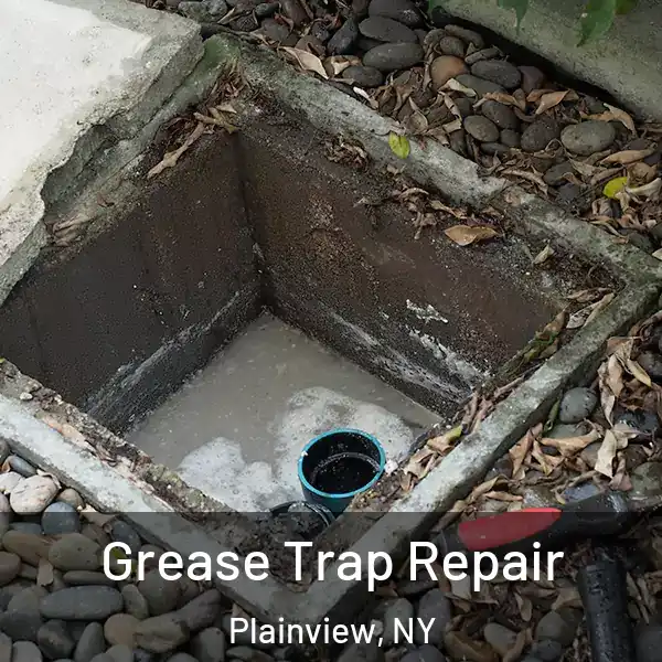  Grease Trap Repair Plainview, NY
