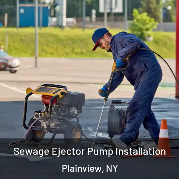  Sewage Ejector Pump Installation Plainview, NY