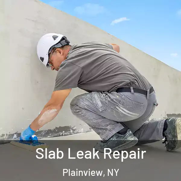  Slab Leak Repair Plainview, NY