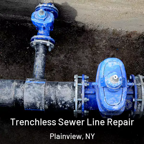  Trenchless Sewer Line Repair Plainview, NY
