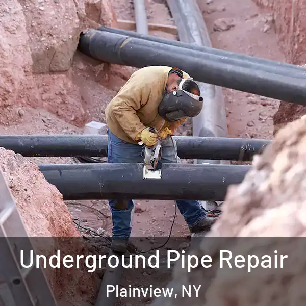  Underground Pipe Repair Plainview, NY