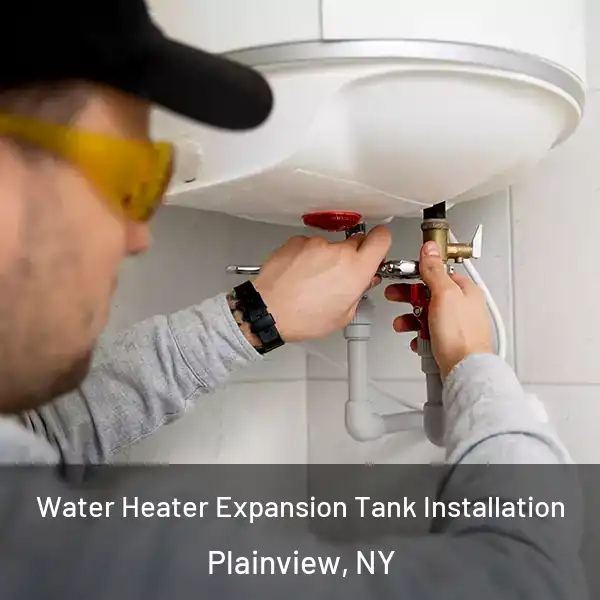  Water Heater Expansion Tank Installation Plainview, NY