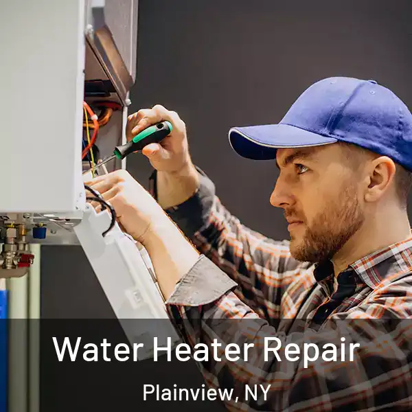  Water Heater Repair Plainview, NY