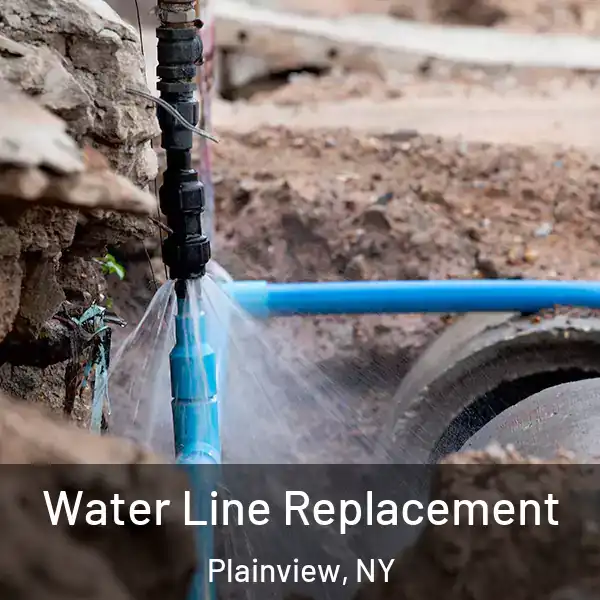  Water Line Replacement Plainview, NY